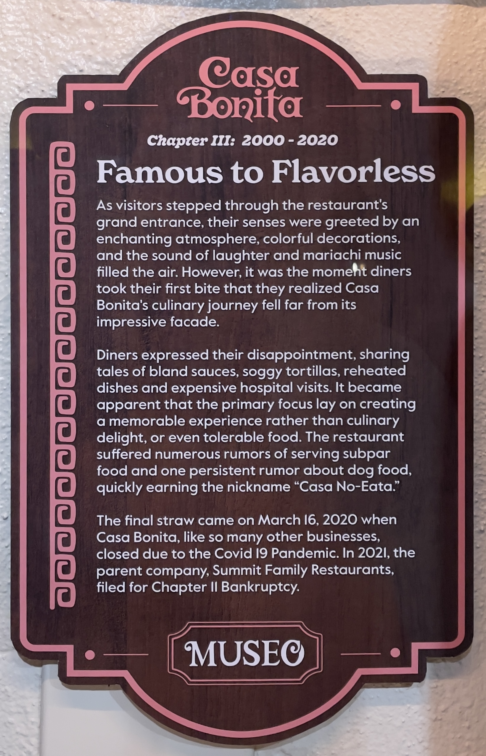 A museum sign explains that for many years, Casa Bonita had a reputation of “subpar food”.